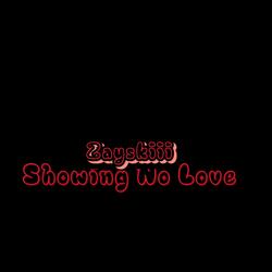 Showing No Love