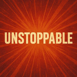 Unstoppable