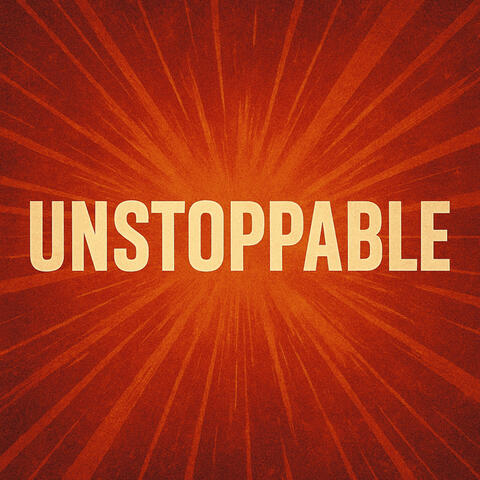 Unstoppable