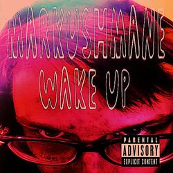 wake up