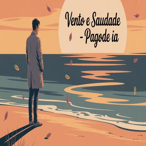 Vento e Saudade