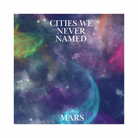 Cities We Never Named