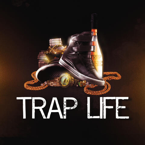Trap Life