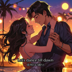 Let's Dance till Dawn