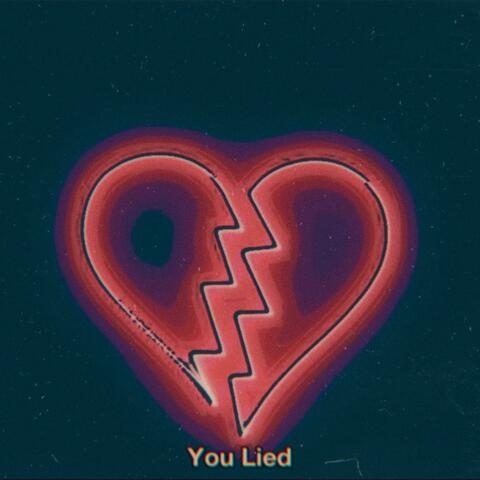 You Lied