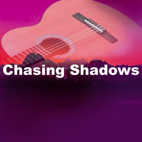Chasing Shadows