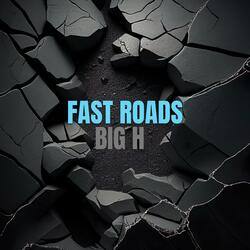 FAST ROADS