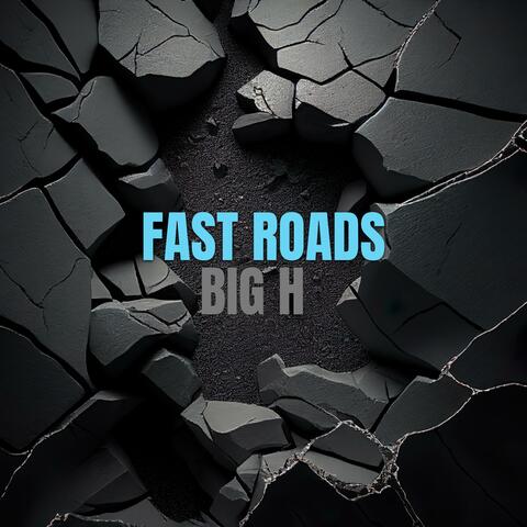 FAST ROADS