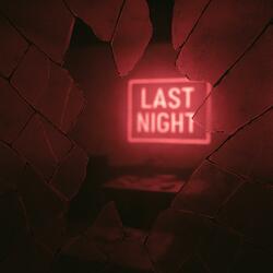 Last Night
