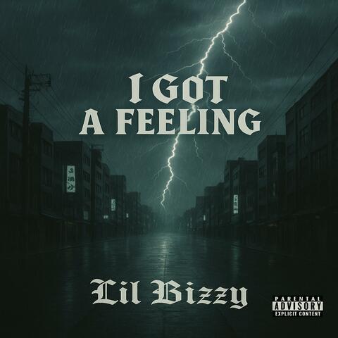 I Got a Feeling