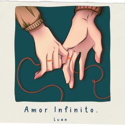 infinite love