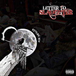 Letter To Slaughter