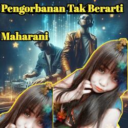 Pengorbanan Tak Berarti