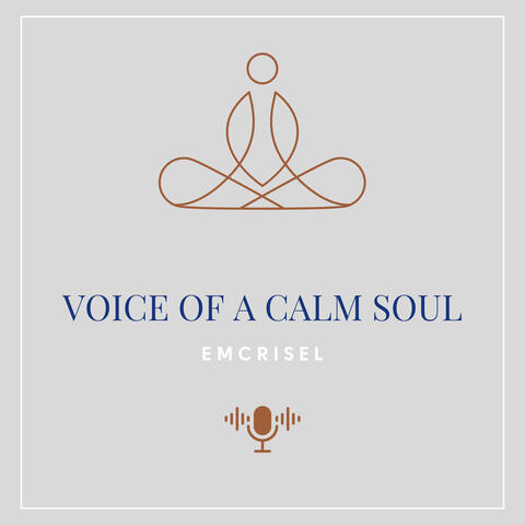 Voice of a Calm Soul