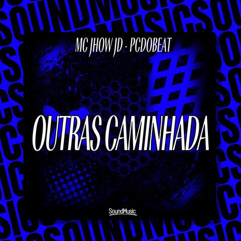 Outras caminhada