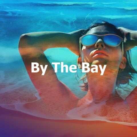 By The Bay