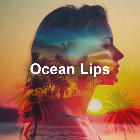 Ocean Lips