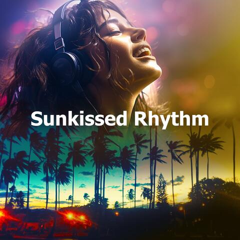 Sunkissed Rhythm