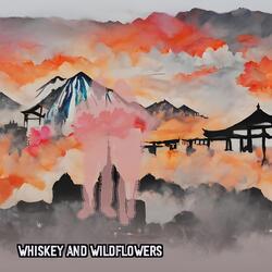 Whiskey and Wildflowers