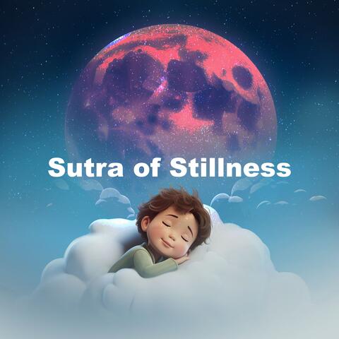 Sutra of Stillness