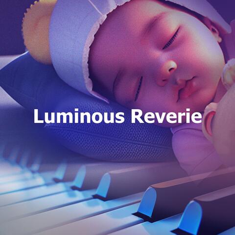Luminous Reverie