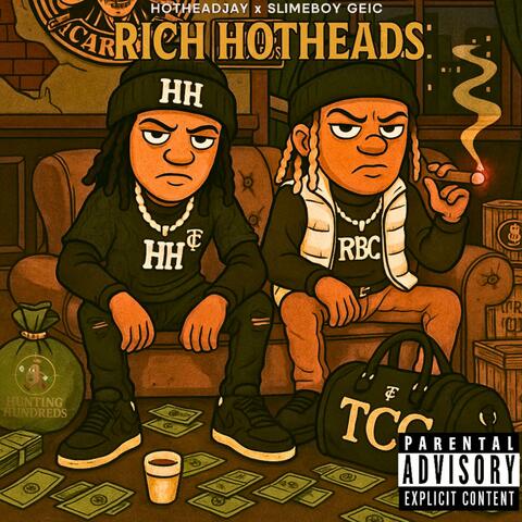 Rich Hotheads Vol 1.