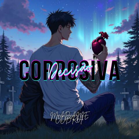 Corrosiva Decisão