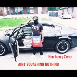 Ain’t Squashing Nothing