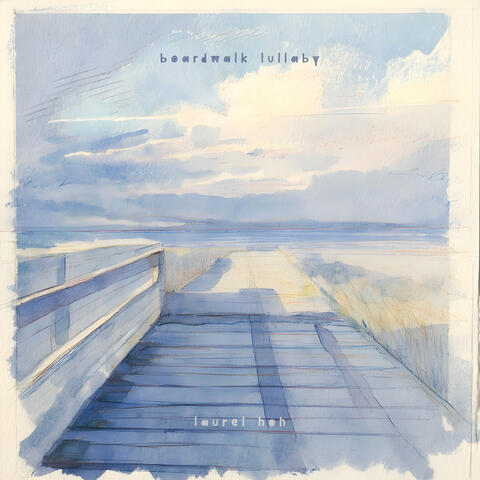 Boardwalk Lullaby