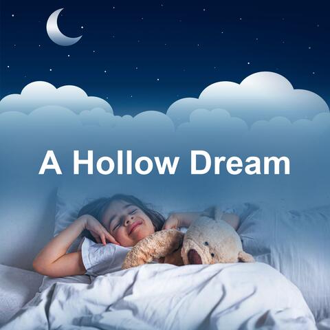 A Hollow Dream