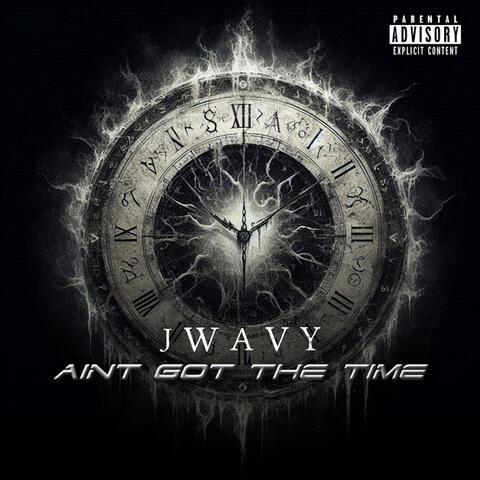 Ain't Got The Time