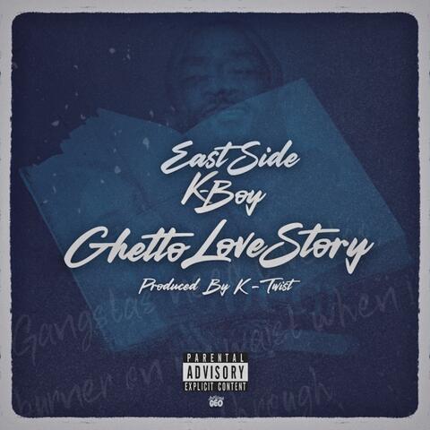 Ghetto Love Story