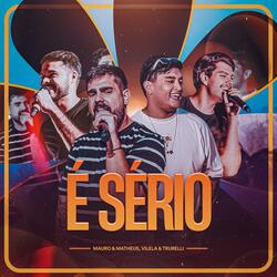 É Sério