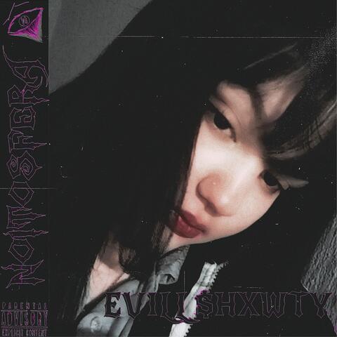 EVILL SHXWTY