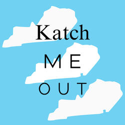 Katch Me Out