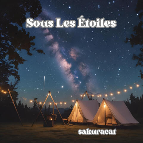 Sous Les Étoiles