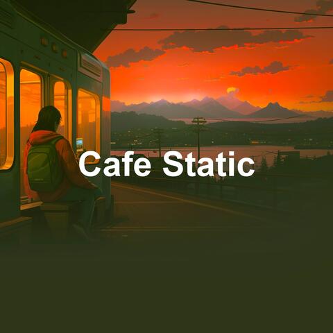 Cafe Static