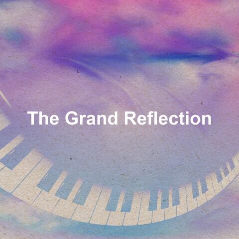 The Grand Reflection