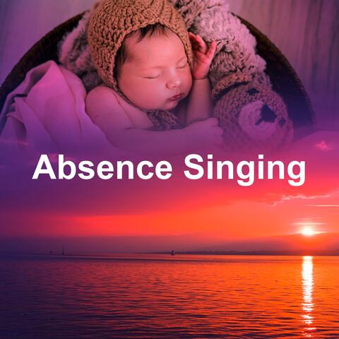 Absence Singing
