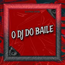 O DJ DO BAILE