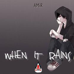 When it Rains