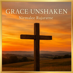 Grace Unshaken