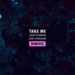 Take Me