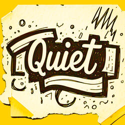 Quiet