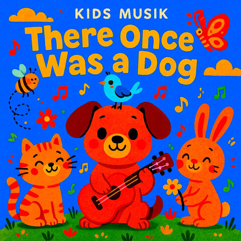 There Once Was a Dog