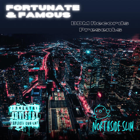 Fortunate & Famous