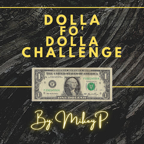 Dolla Fo' Dolla Challenge