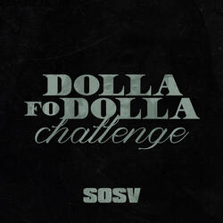 Dolla Fo' Dolla Challenge