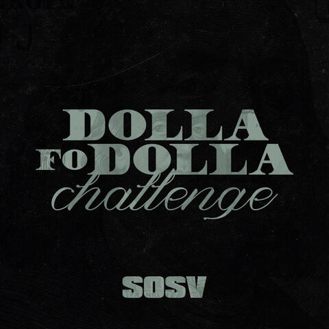 Dolla Fo' Dolla Challenge