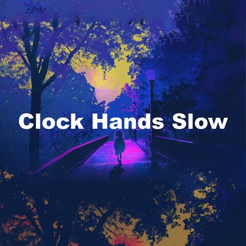 Clock Hands Slow